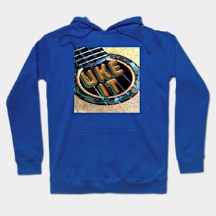 Uke It Hoodie